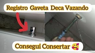 Como Consertar Registro de Gaveta Deca Vazando em Apto 👷 [upl. by Keiryt494]