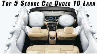 Top 5 SAFEST cars under Rs 10 lakhs l 6 AirBags l Top Ranking Cars [upl. by Daniala]