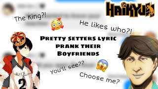 Haikyuu Groupchat  Pretty Setters lyric prank their Boyfriends [upl. by Klayman]