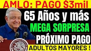 🔔ADULTOS MAYORES 65 Años y más  MEGA SORPRESA  CAMBIA PAGO PENSION🔥ENTERATE😱 [upl. by Osnohpla518]