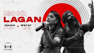 Ishq Lagan  Asrar x Hadia Hashmi  Ajani Records Season 2 [upl. by Ariahs949]