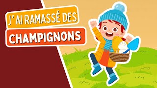 Jai ramassé des champignons 🍄🍂🍁 avec les paroles  Comptines et chansons par Les Mômeries [upl. by Yramesor]