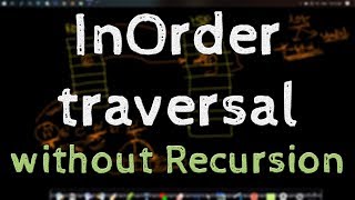 Inorder traversal without recursion  Iterative Inorder tree traversal [upl. by Refenej]