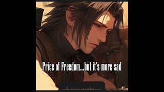 Price of Freedom but its more sad FF7 Crisis Core [upl. by Ibbison]