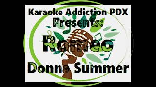 Donna Summer karaoke  Romeo [upl. by Shargel]