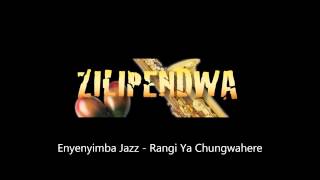 Nyanyembe Jazz Band  Rangi Ya Chungwa [upl. by Meece898]