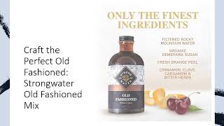 Craft the Perfect Old Fashioned Strongwater Old Fashioned Mix [upl. by Wenoa]