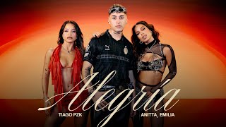 Tiago PZK Anitta Emilia  Alegría Video Oficial [upl. by Yelrebmik]