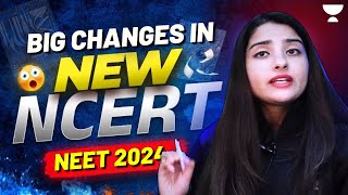 क्या NEET NCERT में हुए बड़े Changes  NEET 2024  Seep Pahuja [upl. by Cosenza]