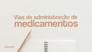 Telessaúde Goiás  Vias de Administração de Medicamentos [upl. by Ahsiekyt]