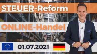 SteuerReform OnlineHandel amp Amazon § 3c UStG und OneStopShopVerfahren OSS ab 01072021 [upl. by Ahcila]