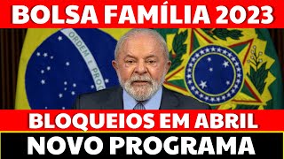 LULA anuncia ÓTIMA NOTÍCIA para quem é do BOLSA FAMÍLIA – NOVO PROGRAMA  BLOQUEIOS em ABRIL [upl. by Tracie792]