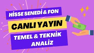 CANLI YAYINDA HİSSE SENEDİ ANALİZİ YAPIYORUZ  hisse Borsa fon Analiz teknikanaliz [upl. by Karmen458]