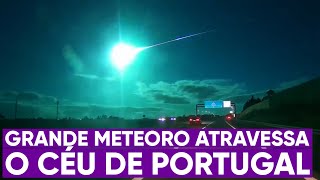 Grande meteoro explode acima de Portugal [upl. by Huntley]