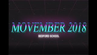 Movember 2018  Bedford School [upl. by Dazhahs339]