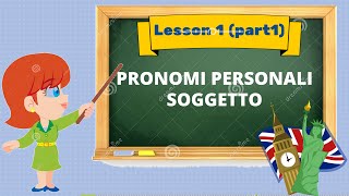 Corso di inglese 1 1  PRONOMI PERSONALI SOGGETTO [upl. by Llemor]