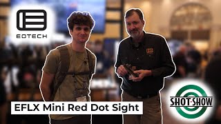 EOTech EFLX Mini Red Dot Sight  SHOT Show 2024 Report [upl. by Anihtyc]