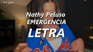 Nathy Peluso  EMERGENCIA 🔥 LETRA [upl. by Oirrad60]