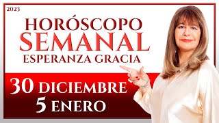 HORÓSCOPO DEL 30 DE DICIEMBRE AL 5 DE ENERO 2023  ESPERANZA GRACIA [upl. by Honniball]