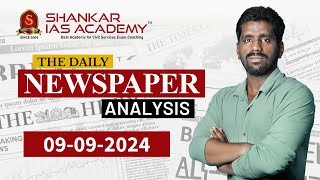 Newspaper Analysis September 9 2024 Shankar IAS Academy UPSC current Affairs  Prelims [upl. by Ecahc]