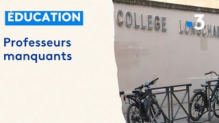 Éducation  professeurs manquants dans les établissements scolaires [upl. by Gerlac898]