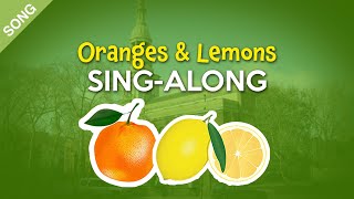 Oranges and Lemons  SingAlong with Lyrics for Kids SONG [upl. by Ainak286]