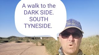 A walk along the coast to the DARK side SOUTH TYNESIDE [upl. by Irab]