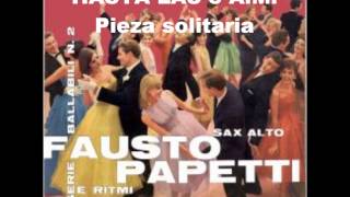 FAUSTO PAPETTI MIX de LP quot HASTA las 5 AMquot  1960 [upl. by Nosimaj735]