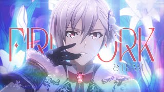 【AMV】ampTEAM  Firework ⁴ᵏ anime idolish7 music [upl. by Gupta472]