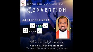 Day 3  47th Parish Convention  Sharjah MTC  25 September 2024 [upl. by Tioneb715]