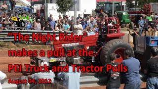 quotThe Night Riderquot makes a pull at the PEI Truck and Tractor Pulls 080412 [upl. by Aivizt256]