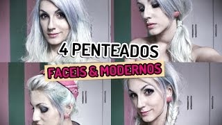 4 Penteados Faceis amp Modernos  por Lindsay Woods [upl. by Bender100]