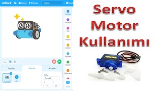 Bölüm37 Mblock5 ile MbotServo Motor Kullanımı [upl. by Dalila]