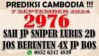 PREDIKSI CAMBODIA JITU HARI INI 7 SEPTEMBER 2024  BOCORAN CAMBODIA HARI INI  RUMUS CAMBODIA JITU [upl. by Kettie]