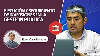 Ejecución y seguimiento de inversiones en la gestión pública [upl. by Glory]