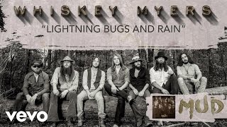 Whiskey Myers  Lightning Bugs and Rain [upl. by Erving]