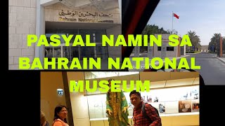 EP2 GALA SA BAHRAIN NATIONAL MUSEUM [upl. by Jenelle]