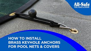 How to Install Brass Keyhole Anchors for Pool Nets amp Covers [upl. by Ecnerewal]