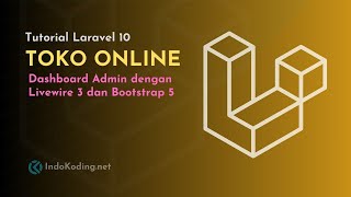 Dashboard Admin Laravel 10 dengan Livewire 3 dan Boostrap 5  20 Instalasi dan Setup Layout [upl. by Haldas367]