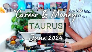 TAURUS quotCAREERquot June 2024 You Are WORTHY Of This New Beginning  Focus On What You Want Most [upl. by Metcalf]