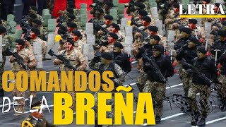 Himno Militar Comandos de la Breña Letra Fuerzas Especiales del Perú [upl. by Evars]