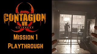 Contagion VR Outbreak  Mission 1 Playthrough [upl. by Allred]