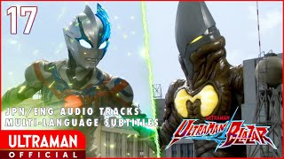 『ウルトラマンブレーザー』第17話「さすらいのザンギル」公式配信 [upl. by Brandais]