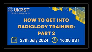 Part 2 How to Get into Radiology [upl. by Niuqram]