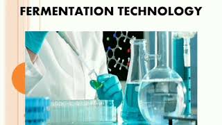 Fermentation Technology and microbial growth kinetics [upl. by Riane]