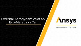 External Aerodynamics of an EcoMarathon Car Using Ansys Discovery [upl. by Ytineres125]