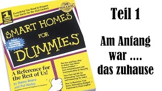 SmartHome for Dummies  Teil 1 [upl. by Cummings]