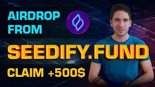 SeedifyFUND Best Private Crypto AirDrop  Get 500 Without Deposit  LIVE 2023 [upl. by Delorenzo113]