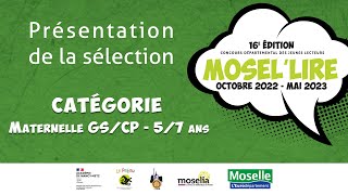 MoseL lire 20222023  présentation de la sélection Catégorie Maternelle GSCP  57 ans [upl. by Krissie]