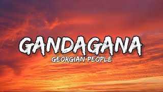 Georgian people  Gandagana Lyrics gandagana [upl. by Kapeed487]